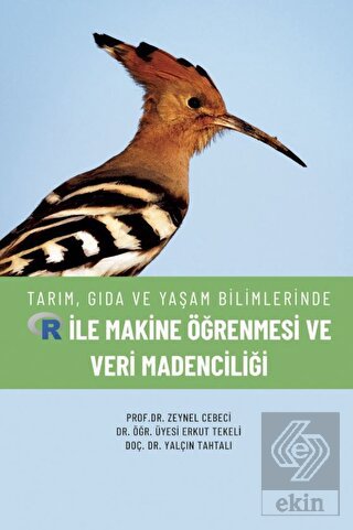 Tarım, Gıda ve Yaşam Bilimlerinde R ile Makine Öğr