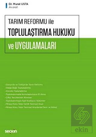 Tarım Reformu ile Toplulaştırma Hukuku ve Uygulama