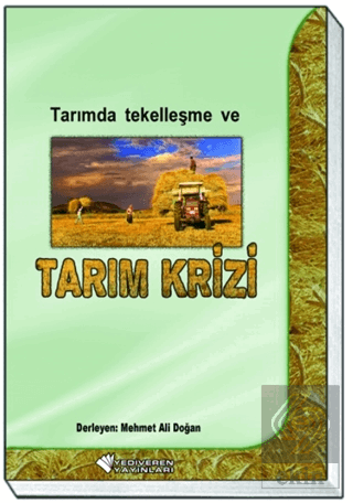 Tarımda Tekelleşme ve Tarım Krizi