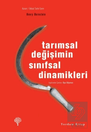 Tarımsal Değişimin Sınıfsal Dinamikleri