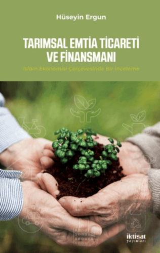 Tarımsal Emtia Ticareti ve Finansmanı