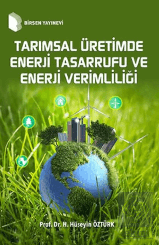 Tarımsal Üretimde Enerji Tasarrufu ve Enerji Verim