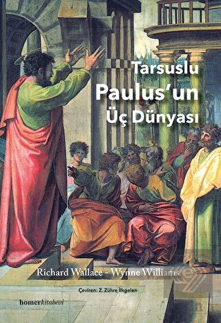 Tarsuslu Paulus\'un Üç Dünyası