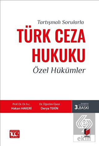 Tartışmalı Sorularla Türk Ceza Hukuku Özel Hükümle