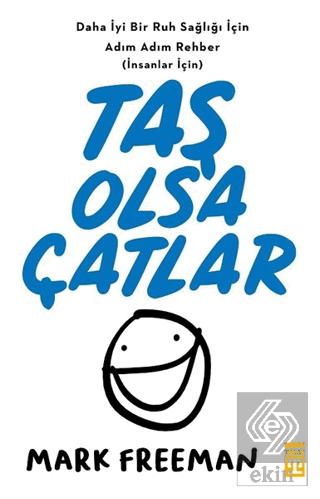 Taş Olsa Çatlar