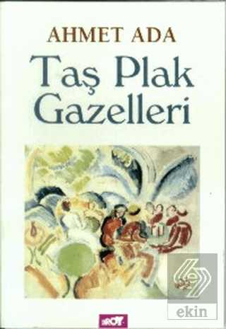 Taş Plak Gazelleri