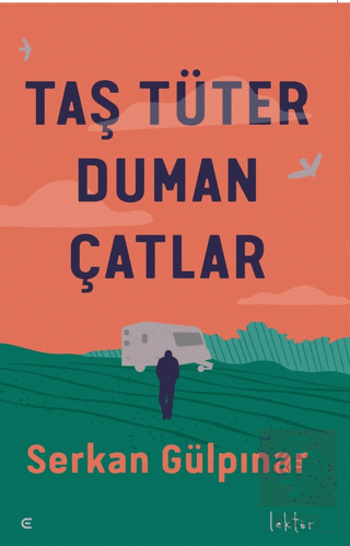 Taş Tüter Duman Çatlar