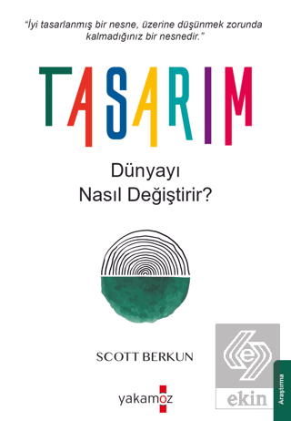 Tasarım Dünyayı Nasıl Değiştirir?