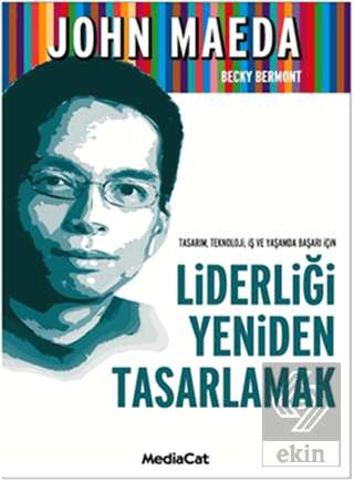 Tasarım, Teknoloji, İş ve Yaşamda Başarı İçin Lide