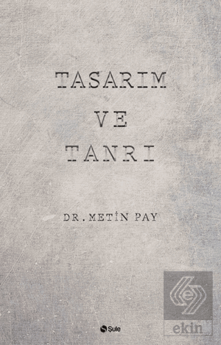 Tasarım ve Tanrı