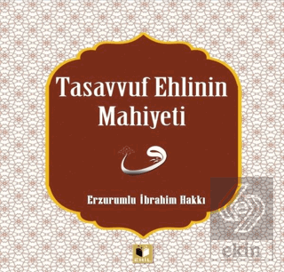 Tasavvuf Ehlinin Mahiyetine