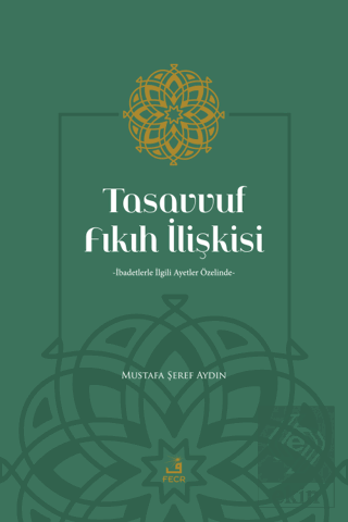 Tasavvuf Fıkıh İlişkisi