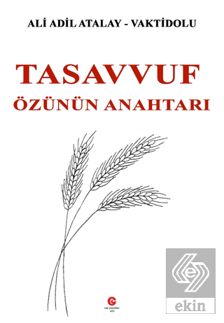 Tasavvuf Özünün Anahtarı