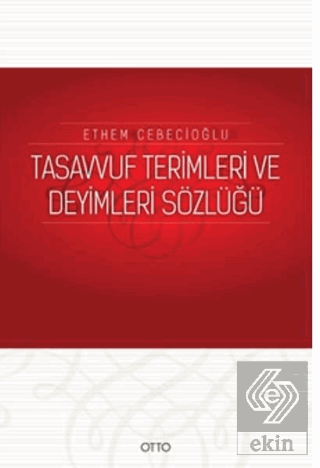 Tasavvuf Terimleri ve Deyimleri Sözlüğü