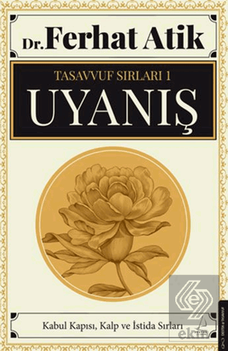 Tasavvufun Sırları 1 - Uyanış