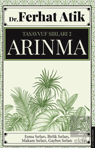 Tasavvufun Sırları 2 - Arınma