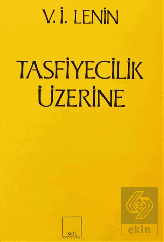 Tasfiyecilik Üzerine