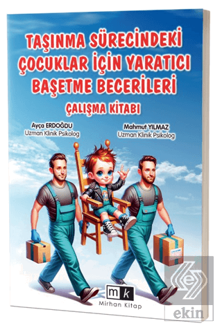 Taşınma Sürecindeki Çocuklar İçin Yaratıcı Başetme Becerileri Çalışma 