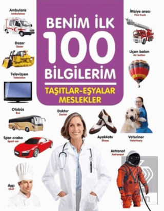 Taşıtlar-Eşyalar-Meslekler - Benim İlk 100 Bilgile