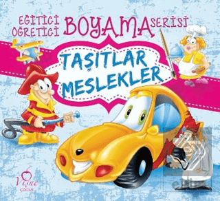 Taşıtlar Meslekler - Eğitici Öğretici Boyama Seris