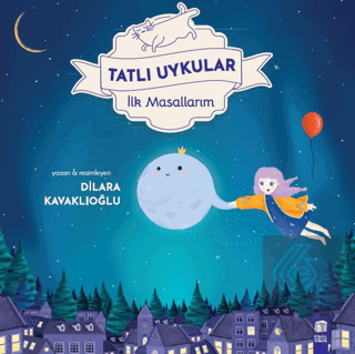 Tatlı Uykular - İlk Masallarım