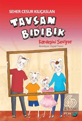 Tavşan Bıdıbık Kardeşini Seviyor