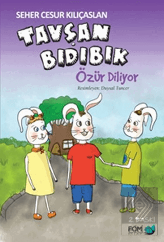 Tavşan Bıdıbık Özür Diliyor