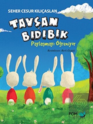 Tavşan Bıdıbık Paylaşmayı Öğreniyor