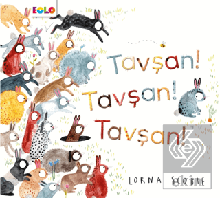 Tavşan! Tavşan! Tavşan!