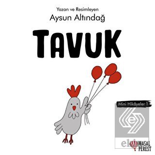 Tavuk - Mini Hikayeler 1