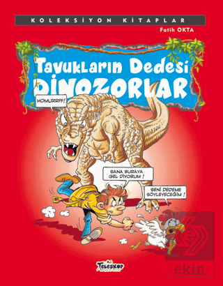 Tavukların Dedesi Dinazorlar