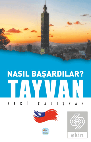 Tayvan - Nasıl Başardılar?