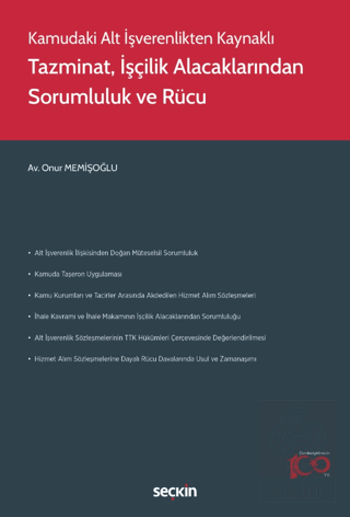 Tazminat, İşçilik Alacaklarından Sorumluluk ve Rücu