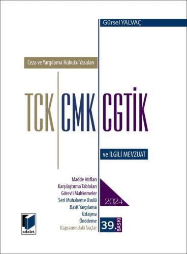 TCK - CMK - CGTİK ve İlgili Mevzuat