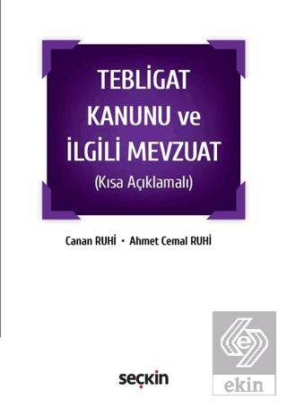 Tebligat Kanunu ve İlgili Mevzuat