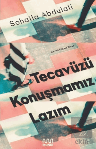 Tecavüzü Konuşmamız Lazım