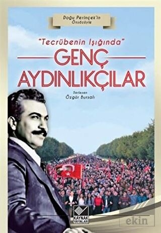 Tecrübenin Işığında Genç Aydınlıkçılar