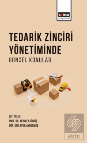 Tedarik Zinciri Yönetiminde Güncel Konular