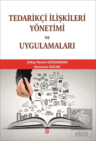 Tedarikçi İlişkileri Yönetimi ve Uygulamaları