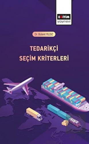 Tedarikçi Seçim Kriterleri