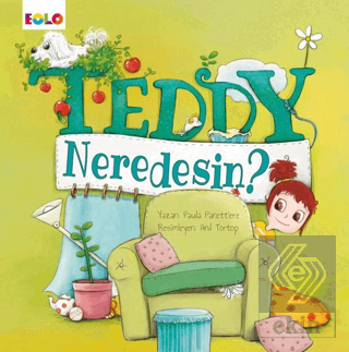 Teddy Neredesin?