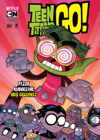 Teen Titans Go! - Pizza Kubbesine Hoş Geldiniz