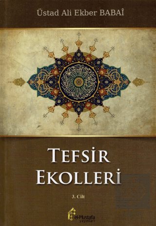 Tefsir Ekolleri 3. Cilt