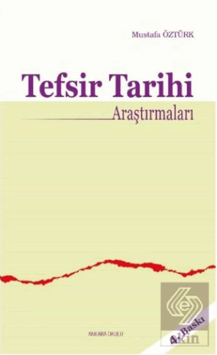 Tefsir Tarihi Araştırmaları