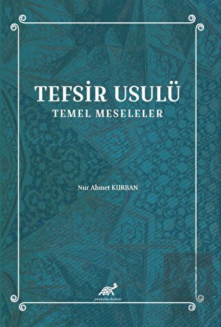 Tefsir Usulü Temel Meseleler