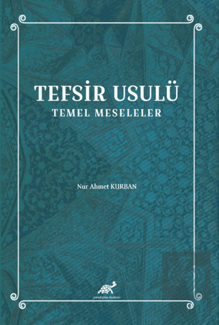 Tefsir Usulü Temel Meseleler