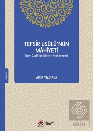 Tefsir Usulü'nün Mahiyeti