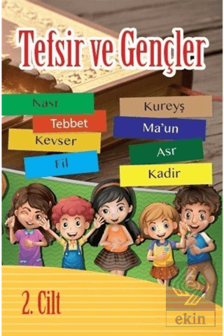 Tefsir ve Gençler (2. Cilt)