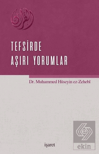 Tefsirde Aşırı Yorumlar