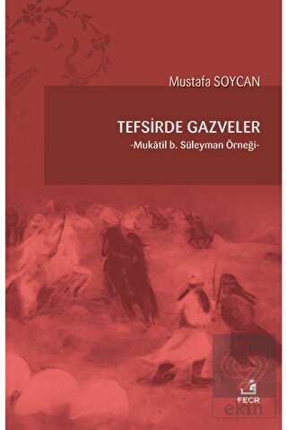 Tefsirde Gazveler